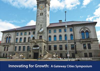 Innovating for Growth: A Gateway Cities Symposium - Visit webpage